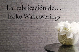 La fabricación de… Iroko Wallcoverings
